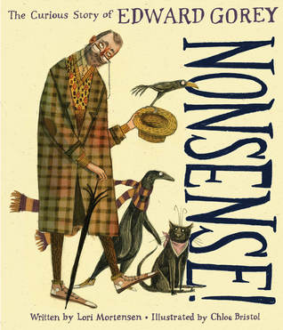 Nonsense! The Curious Story of Edward Gorey book cover