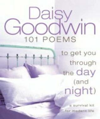 101 Poems to Get You Through the Day (And Night) book cover