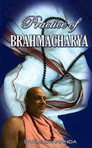 PRACTICE OF BRAHMACHARYA book cover