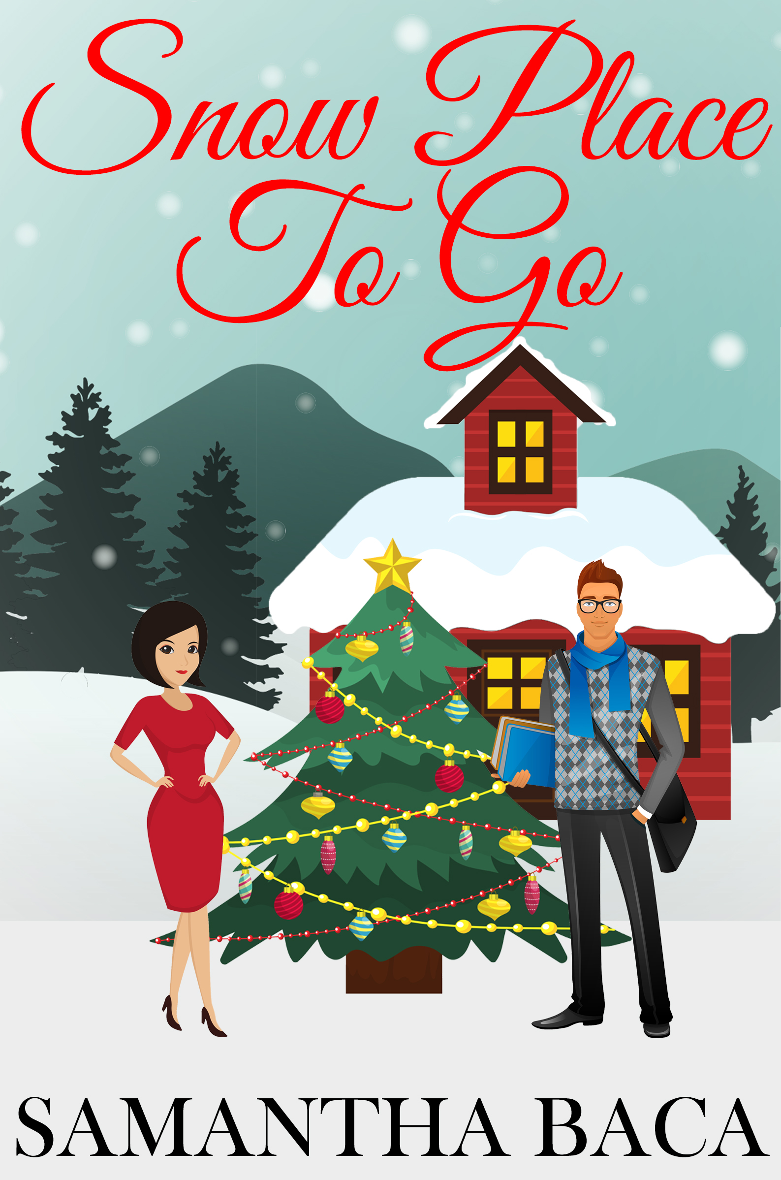 Snow Place To Go book cover