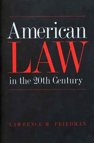 American Law in the Twentieth Century book cover