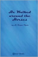 He Walked Around the Horses book cover