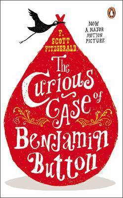 The Curious Case of Benjamin Button And Two Other Stories book cover