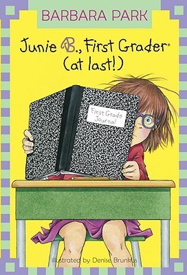 Junie B., First Grader (at Last!) book cover