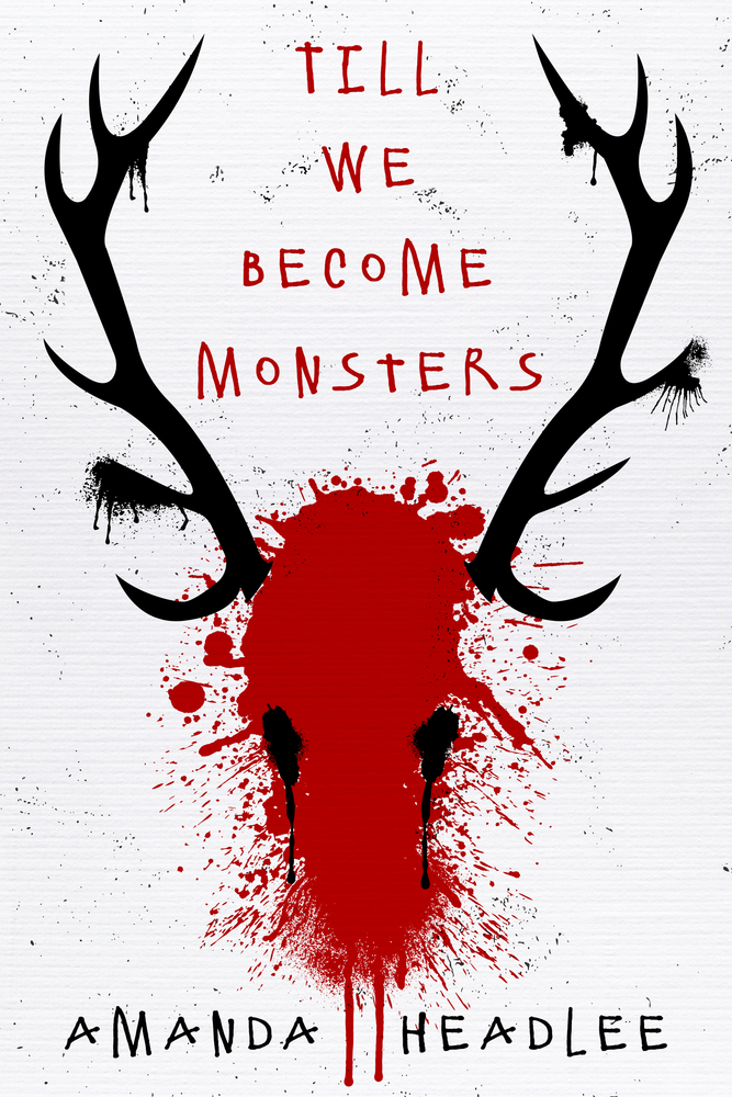 Till We Become Monsters book cover