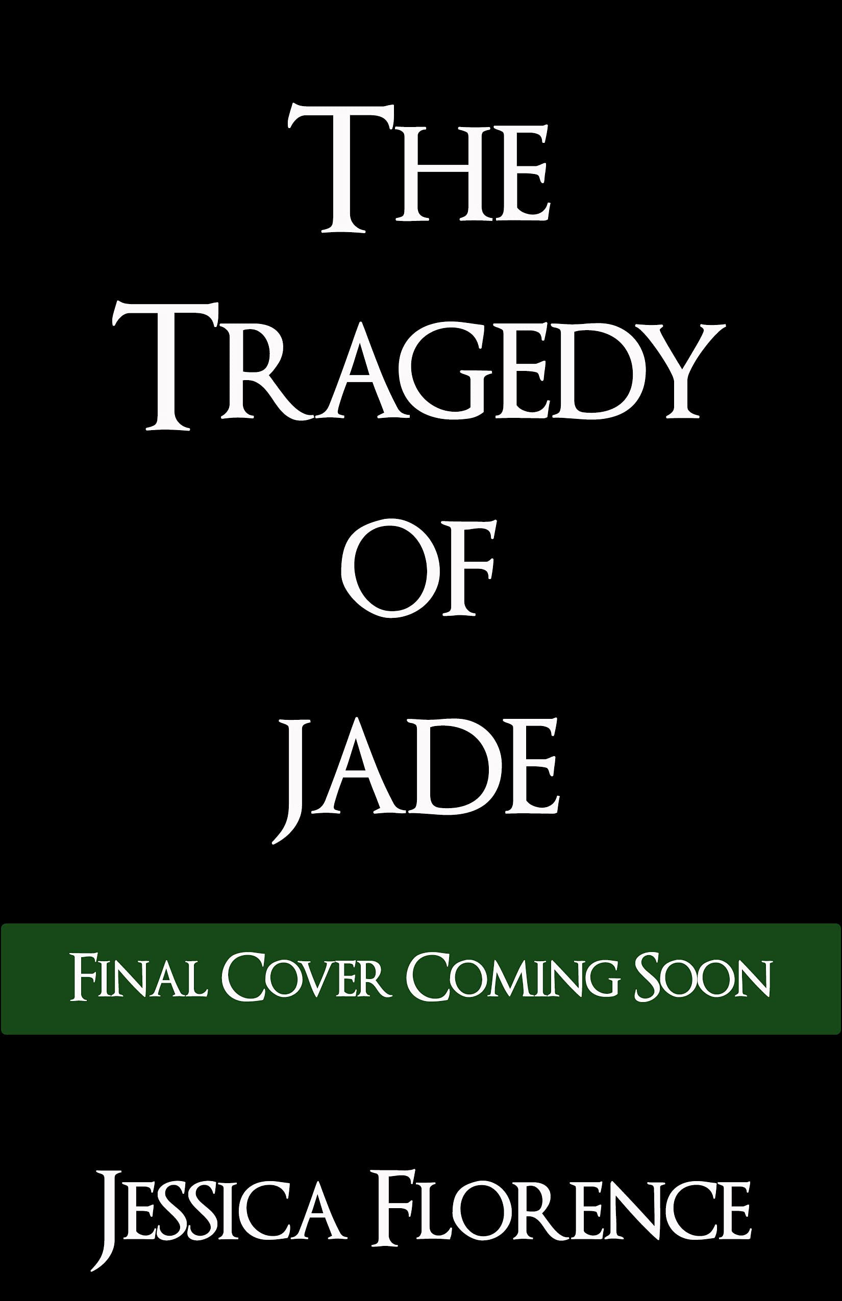 The Tragedy Of Jade book cover