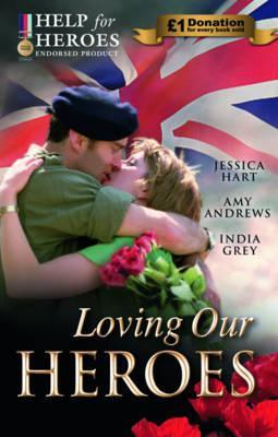 Loving Our Heroes book cover