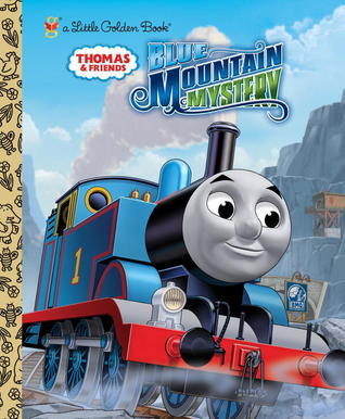 Blue Mountain Mystery (Thomas & Friends) book cover
