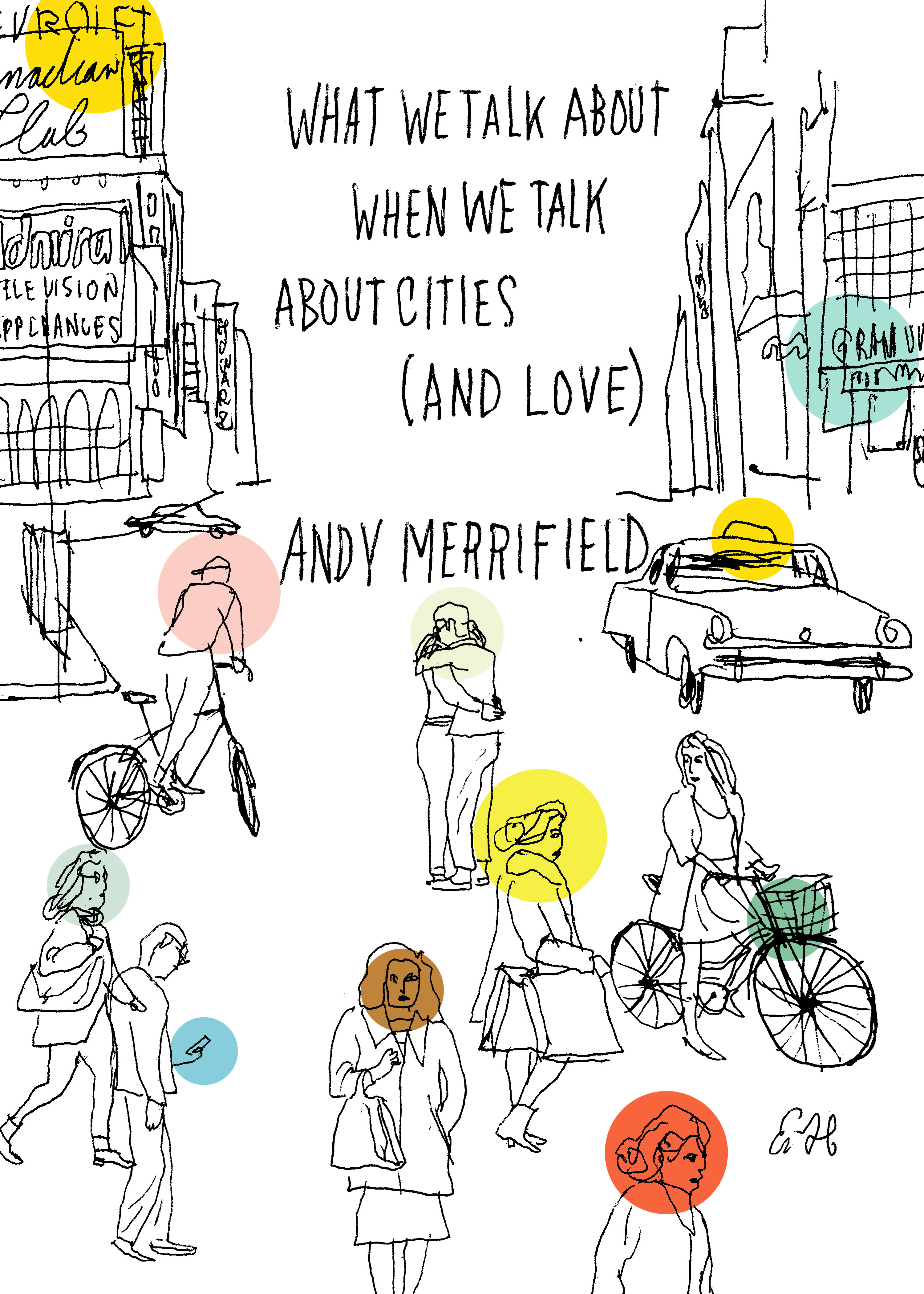 What We Talk About When We Talk About Cities book cover