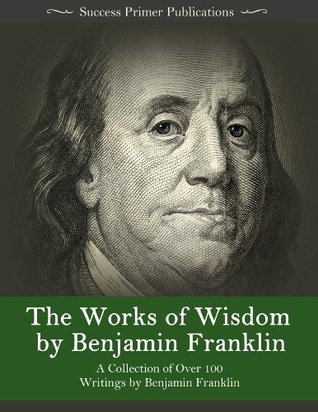The Works Of Benjamin Franklin book cover