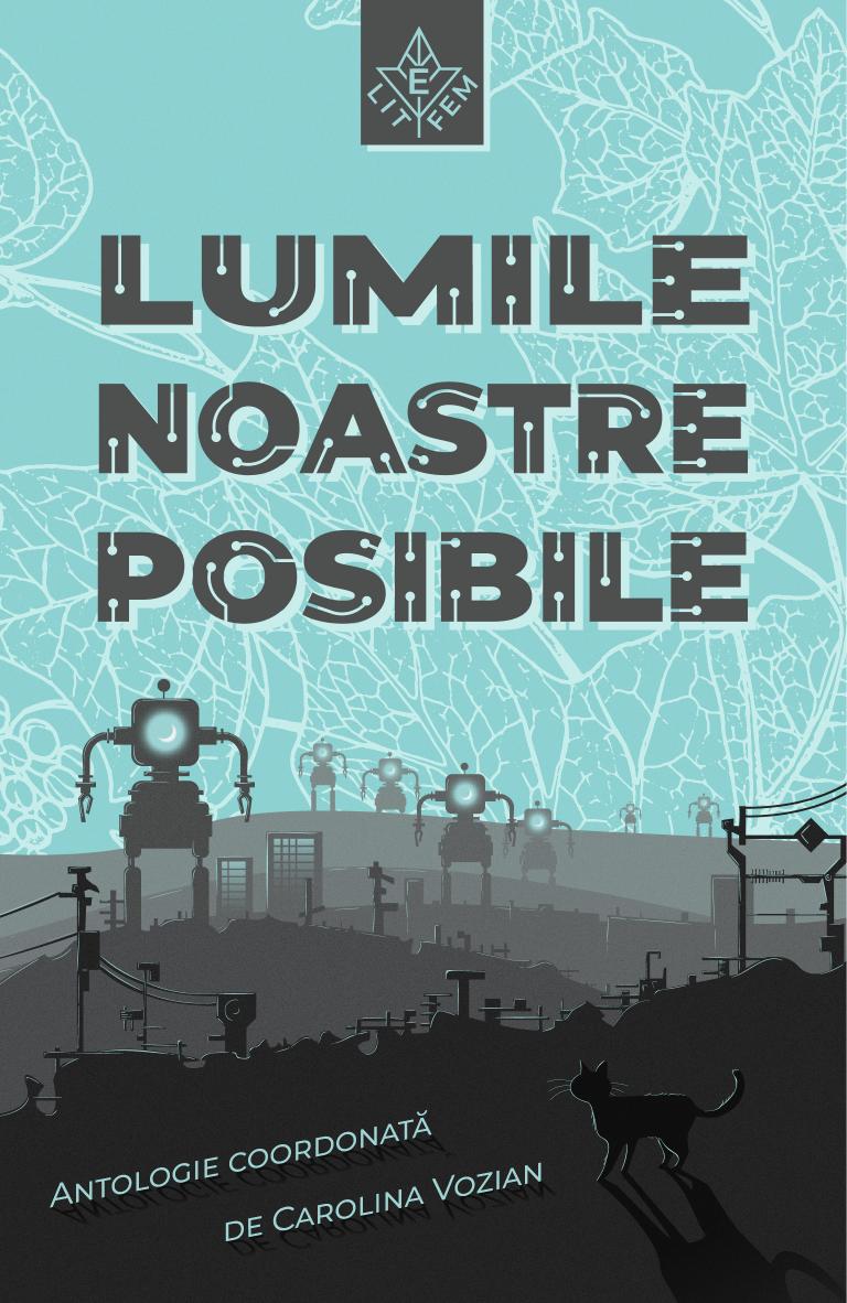 Lumile Noastre Posibile book cover