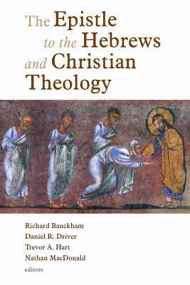 The Epistle to the Hebrews and Christian Theology book cover