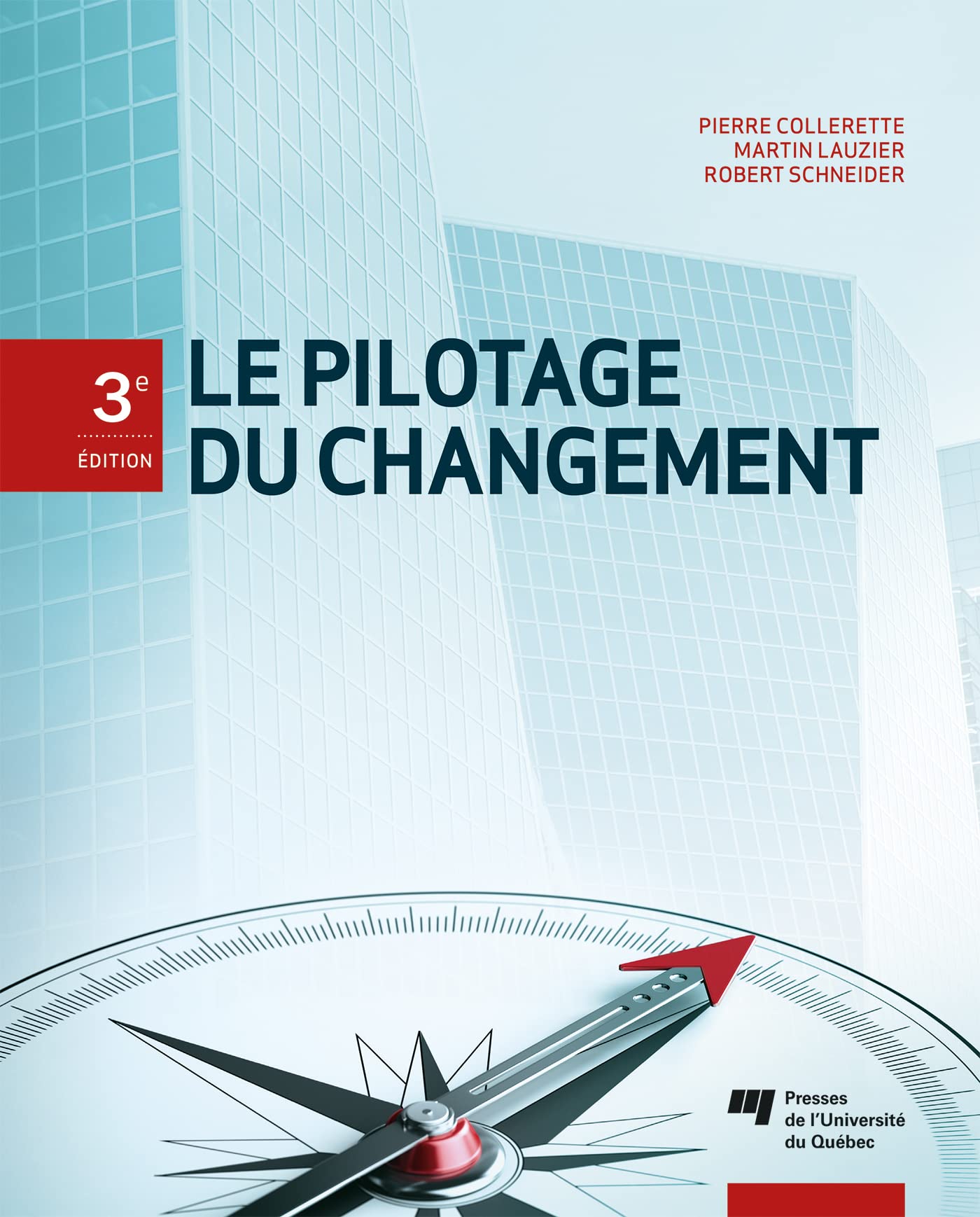 Le pilotage du changement, 3e édition book cover