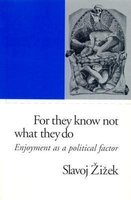 For They Know Not What They Do book cover