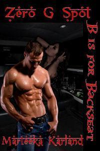 B Is For Backseat - Zero G Spot book cover
