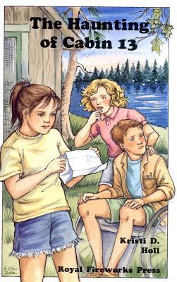 The Haunting of Cabin 13 book cover
