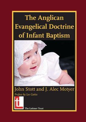 The Anglican Evangelical Doctrine of Infant Baptism book cover
