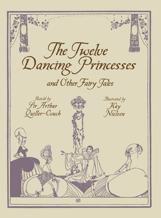 The Twelve Dancing Princesses and Other Fairy Tales book cover