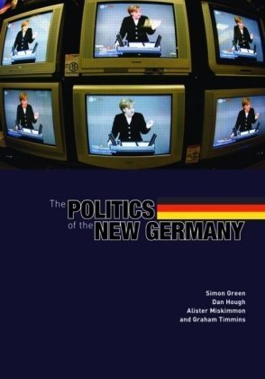 The Politics of the New Germany book cover
