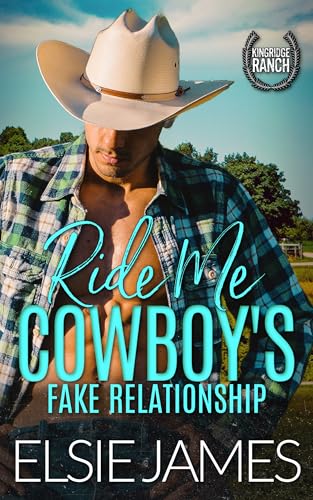 Ride Me, Cowboy’s Fake Relationship book cover