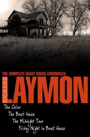 The Complete Beast House Chronicles book cover
