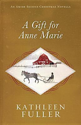 A Gift for Anne Marie book cover