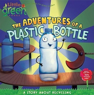 The Adventures of a Plastic Bottle book cover