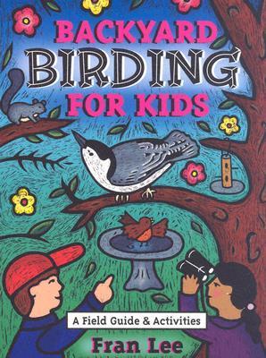 Backyard Birding for Kids book cover