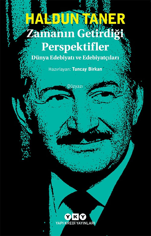Zamanın Getirdiği Perspektifler – Dünya Edebiyatı ve Edebiyatçıları book cover