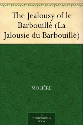 La Jalousie Du Barbouillé book cover