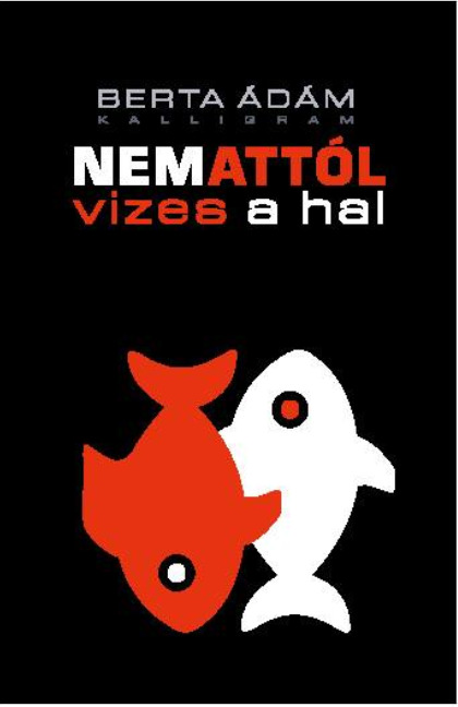 Nem attól vizes a hal book cover