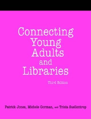 Connecting Young Adults and Libraries book cover