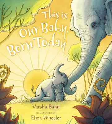 This Is Our Baby, Born Today book cover