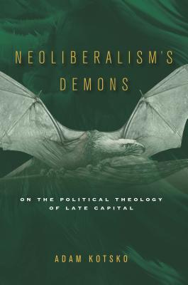 Neoliberalism's Demons book cover