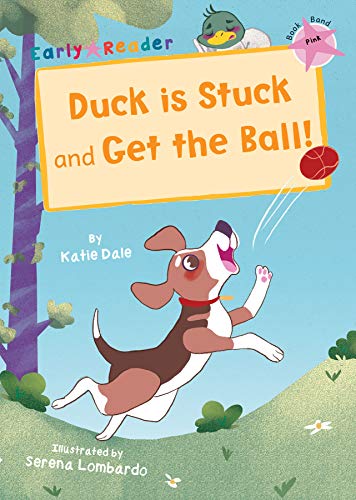 Duck is Stuck and Get The Ball! book cover
