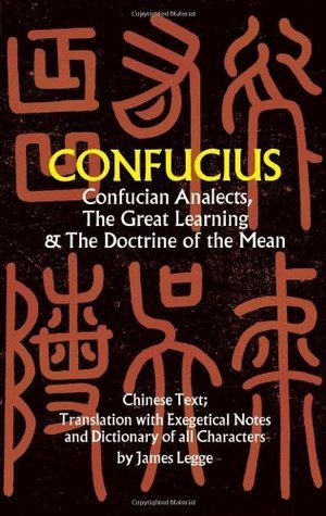 Confucian Analects, The Great Learning & The Doctrine of the Mean book cover