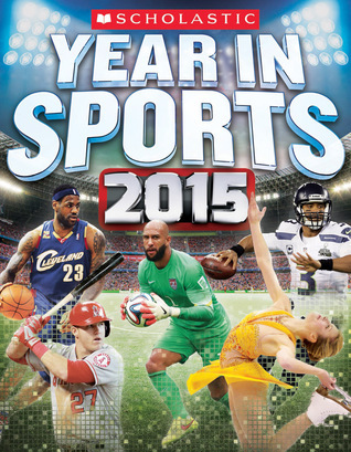 Scholastic Year in Sports 2015 book cover