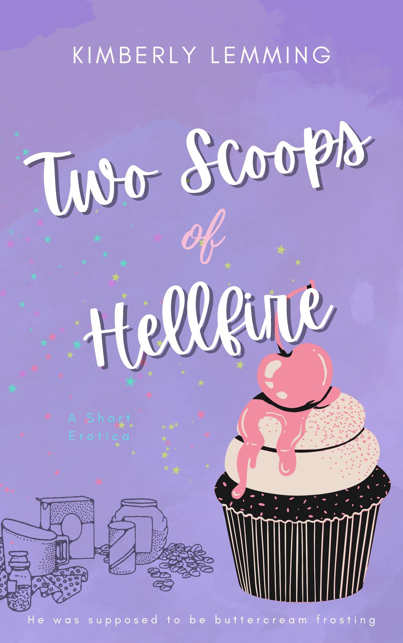Two Scoops Of Hellfire book cover