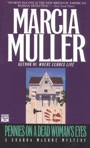 Pennies on a Dead Woman's Eyes book cover