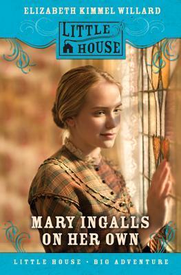 Mary Ingalls on Her Own book cover