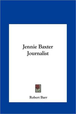 Jennie Baxter Journalist book cover
