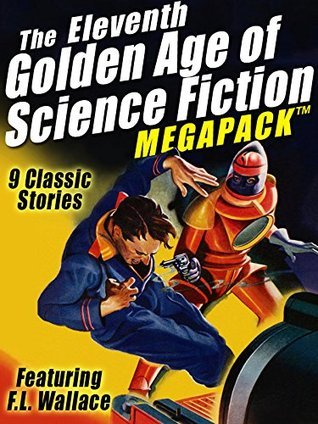 The Eleventh Golden Age of Science Fiction Megapack book cover