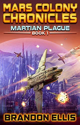 Mars Colony Chronicles book cover 1