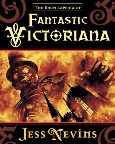 The Encyclopedia of Fantastic Victoriana book cover