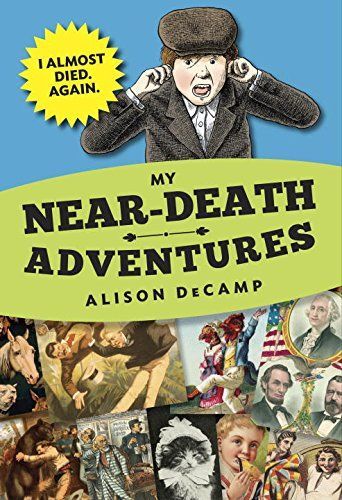 My Near-Death Adventures book cover 2