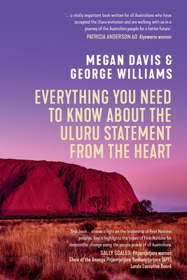 Everything You Need to Know About the Uluru Statement from the Heart book cover