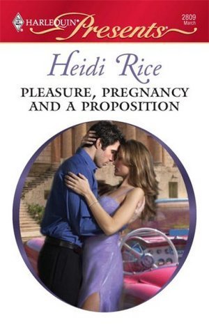 Pleasure, Pregnancy and a Proposition book cover