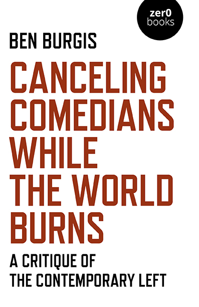 Canceling Comedians While the World Burns book cover