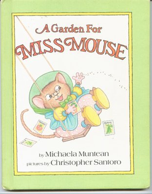 A Garden For Miss Mouse book cover