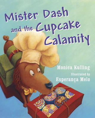 Mister Dash and the Cupcake Calamity book cover